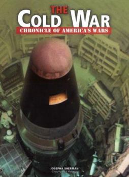 The Cold War (Chronicles of America's Wars) - Book  of the Chronicle of America's Wars