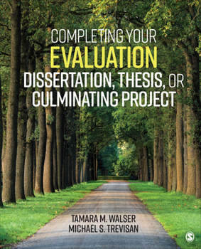 Paperback Completing Your Evaluation Dissertation, Thesis, or Culminating Project Book