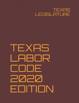Paperback Texas Labor Code 2020 Edition Book