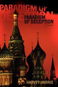 Hardcover Paradigm of Deception: A Thriller Book