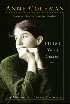 Paperback I'll Tell You a Secret: A Memory of Seven Summers Book