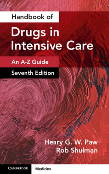 Paperback Handbook of Drugs in Intensive Care: Volume 1: An A-Z Guide Book