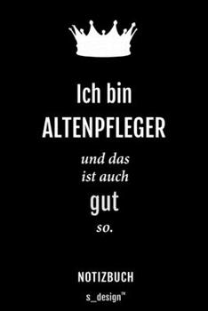 Notizbuch für Altenpfleger: Originelle Geschenk-Idee [120 Seiten liniertes blanko Papier] (German Edition)