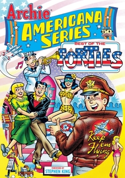 Archie Americana Series: Best of the Forties - Book #1 of the Archie Americana