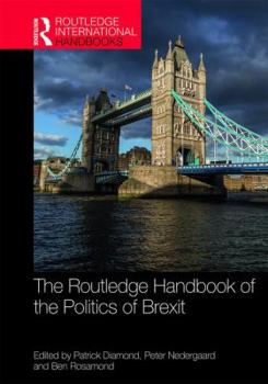 Hardcover The Routledge Handbook of the Politics of Brexit Book