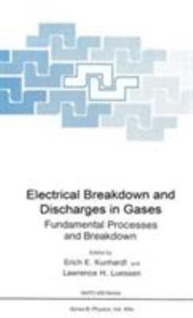 Hardcover Electrical Breakdown and Discharges in Gases: Part A Fundamental Processes and Breakdown (Nato Science Series B:) Book
