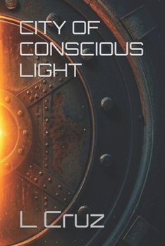Paperback City of Conscious Light Book