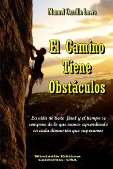 Paperback El Camino Tiene Obstáculos [Spanish] Book