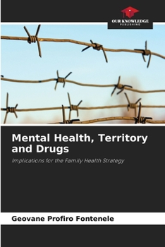 Paperback Mental Health, Territory and Drugs Book