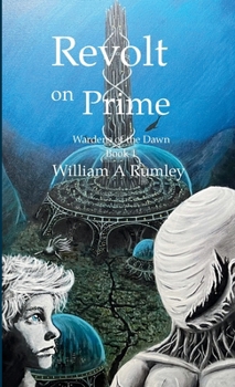 Paperback Revolt on Prime: Wardens of the Dawn Book 1 Book