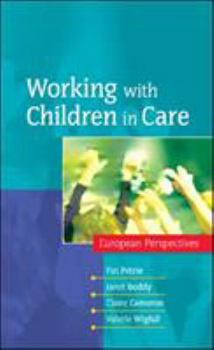 Paperback Working with Children in Care: European Perspectives Book