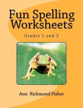 Paperback Fun Spelling Worksheets: Grades 1 and 2 Book