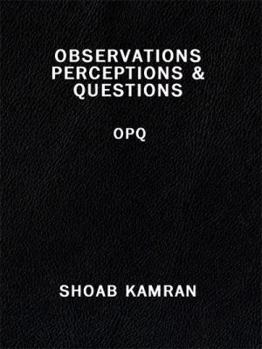 Paperback Observations Perceptions & Questions: Opq Book