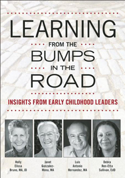 Paperback Learning from the Bumps in the Road: Insights from Early Childhood Leaders Book