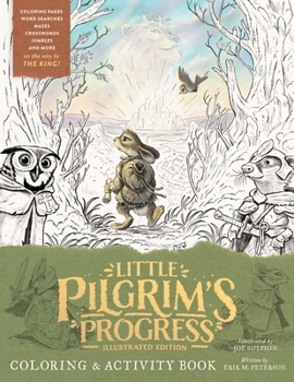 Paperback The Little Pilgrim's Progress Illustrated Edition Coloring and Activity Book