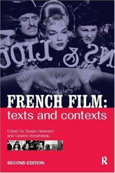 Paperback French Film: Texts and Contexts Book