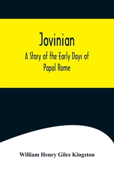 Paperback Jovinian: A Story of the Early Days of Papal Rome Book