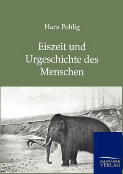 Paperback Eiszeit und Urgeschichte des Menschen [German] Book