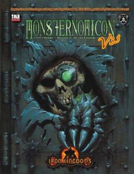 Hardcover Iron Kingdoms Monsternomicon: Denizens of the Iron Kingdoms Book