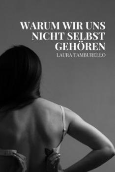 Paperback Warum wir uns nicht selbst gehören [German] Book