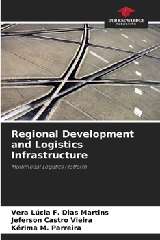Paperback Regional Development and Logistics Infrastructure Book