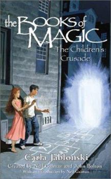 The Books of Magic: The Children's Crusade (The Books of Magic #3) - Book #3 of the Books of Magic Novels