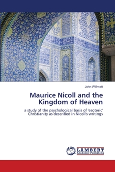 Paperback Maurice Nicoll and the Kingdom of Heaven Book