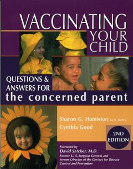 Paperback Vaccinating Your Child: Questions and Answers for the Concerned Parent Book