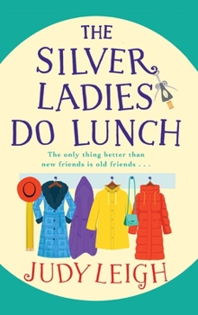 Hardcover The Silver Ladies Do Lunch Book