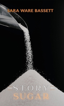 Hardcover The Story of Sugar Book
