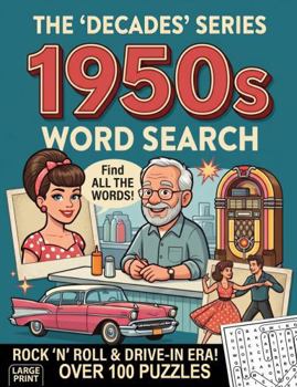 The 'Decades' Series 1950s Word Search: Over 100 Puzzles in Extra Large Print | Relaxing Word Search Puzzle Book for Adults and Seniors | Large Print ... Strain | Giant and Fun Word Find for Adults