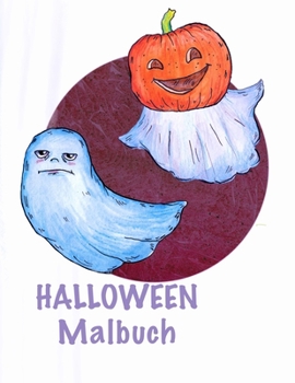 Paperback Halloween Malbuch: Kleinkinder Halloween Buch, Alter 2-4, mit: Kürbisse Hexen Ghosts [German] Book