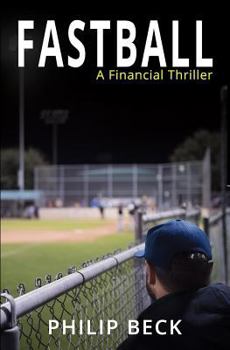 Paperback Fastball: A Financial Thriller Book