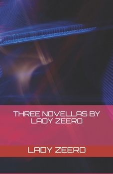 Paperback Three Novellas by Lady Zeero Book