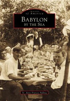 Babylon by the Sea - Book  of the Images of America: New York