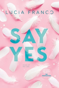 Paperback Say Yes: A Hush Hush Novel + Exclusive Bonus Novella Book