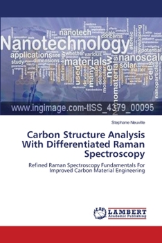 Paperback Carbon Structure Analysis With Differentiated Raman Spectroscopy Book