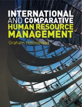 Paperback International and Comparative Human Resource Management (UK Higher Education Business Human Resourcing) Book