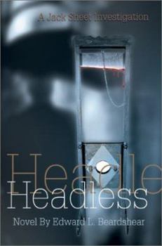 Hardcover Headless: A Jack Sheet Investigation Book