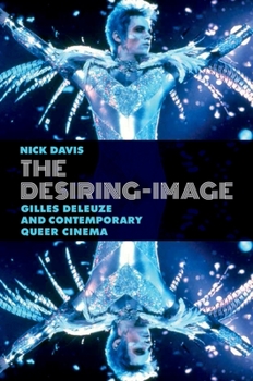 Paperback The Desiring-Image: Gilles Deleuze and Contemporary Queer Cinema Book