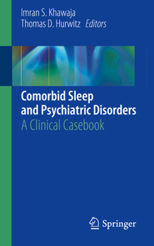 Paperback Comorbid Sleep and Psychiatric Disorders: A Clinical Casebook Book