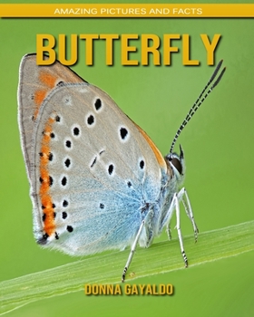Paperback Butterfly: Amazing Pictures and Facts Book