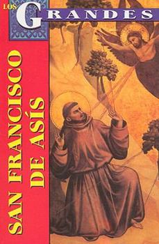 Paperback San Francisco de Asis = Saint Francis of Asis [Spanish] Book