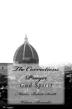 The Corrections Prayer: God Spirit