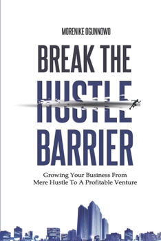 Paperback Break the Hustle Barrier Book