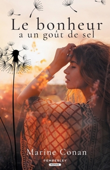 Paperback Le bonheur a un goût de sel [French] Book