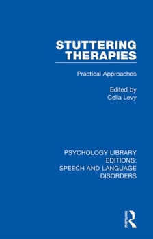 Paperback Stuttering Therapies: Practical Approaches Book