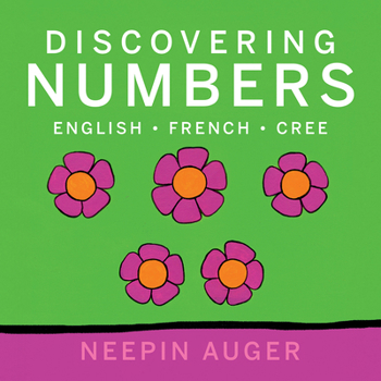 Hardcover Discovering Numbers: English * French * Cree Book