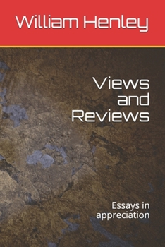 Paperback Views and Reviews: Essays in appreciation Book