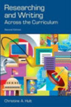 Paperback Researching and Writing Across the Curriculum (2nd Edition) Book